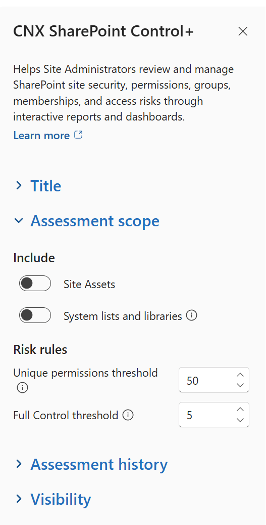 The Assessment scope section of the property pane. Under Include, the Site Assets and System lists and libraries toggles are off. Under Risk rules, the Unique permissions threshold is set to 50 and the Full Control threshold to 5.